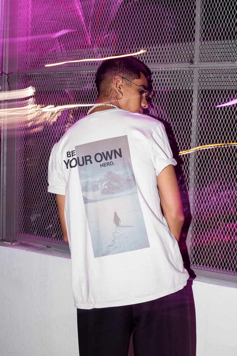 T-Shirt— Be Your Own Hero